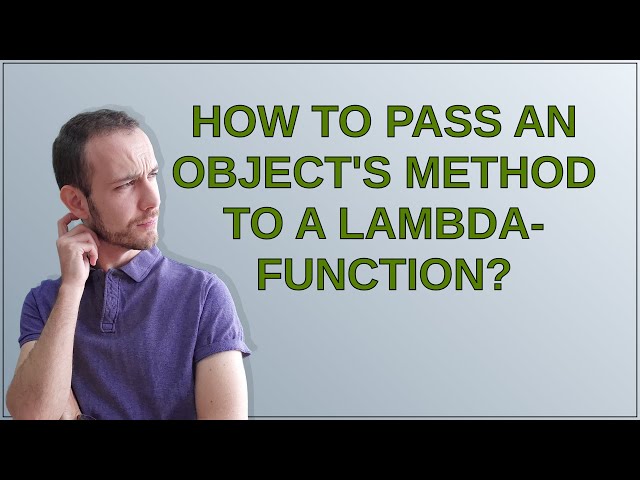 How to pass an object's method to a lambda-function?