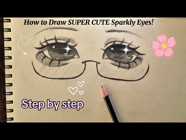 ✨ How to Draw SUPER CUTE Sparkly Anime Eyes Step by Step! 🌸 (Kawaii Drawing Tutorial)