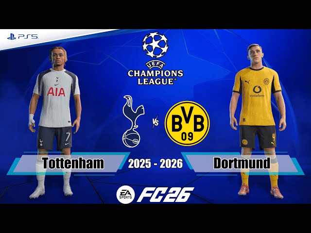 Tottenham Hotspur vs Borussia Dortmund | UEFA Champions League 25/26 | Full Match | FC 26 - PS5™[4K]