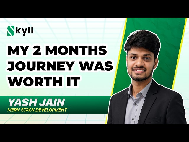 How Yash Jain Became a MERN Stack Developer with GoSkyll | Real Student Review #studentreview