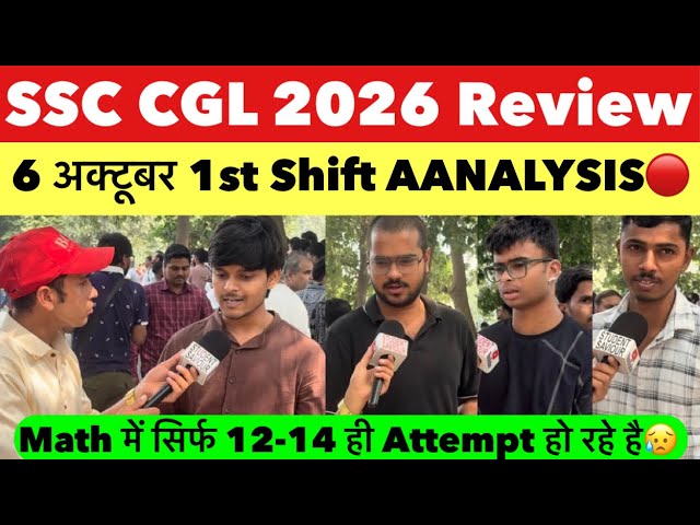SSC CGL 2026 review | SSC CGL 6 October 1st   Shift review | SSC CGL 2026 analysis today 