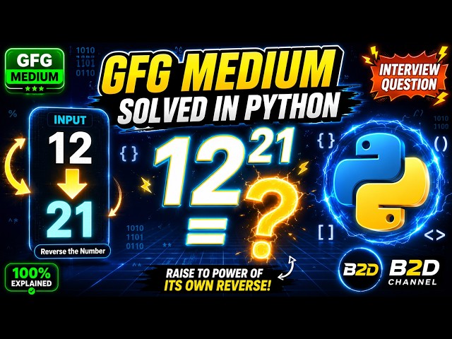 Raise to Power of Its Own Reverse | GFG | Python Solution | Brute Force to Optimal | DSA Interview