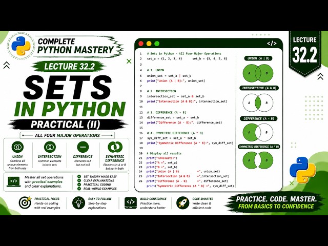 Sets in Python Practical | Union, Intersection, Difference & Symmetric Difference | Lecture 32