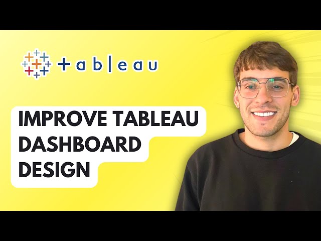 How to Improve Tableau Dashboard Design [2026 Full Guide]