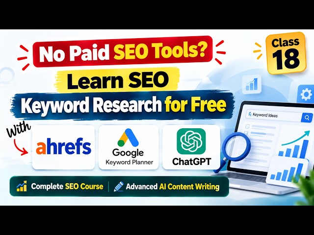 No Paid SEO Tools? Learn keyword research with Ahrefs, Google Keyword Planner & ChatGPT