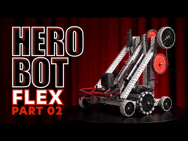VEX V5 Override | Hero Bot "Flex" | Part 2
