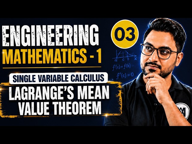 🔥LMVT | Engineering Mathematics 1 | Single Variable Calculus SPPU PAHSU MOST REPEATED PYQ