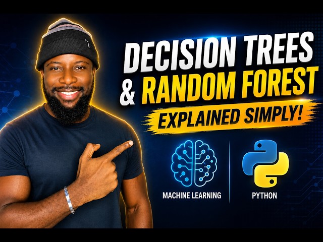 Learn Decision Trees & Random Forest in One Video (Beginner Friendly)