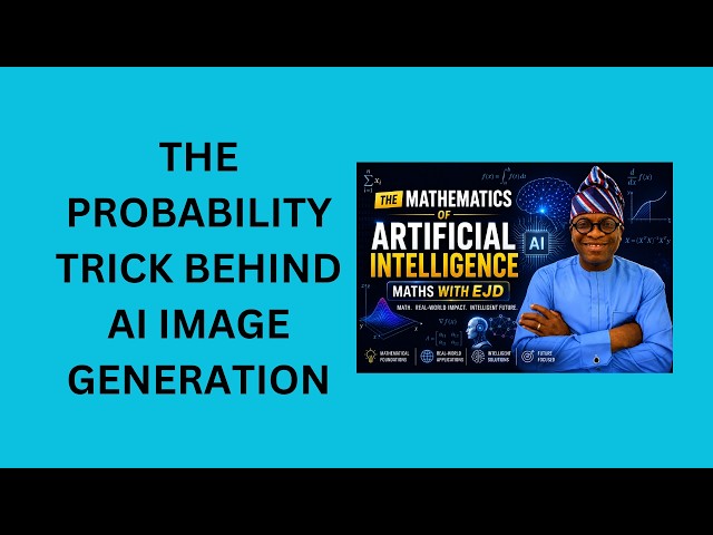 39. The Probability Trick Behind AI Image Generation
