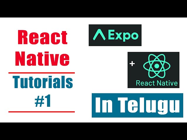 ReactNative Expo Tutorials In Telugu #1