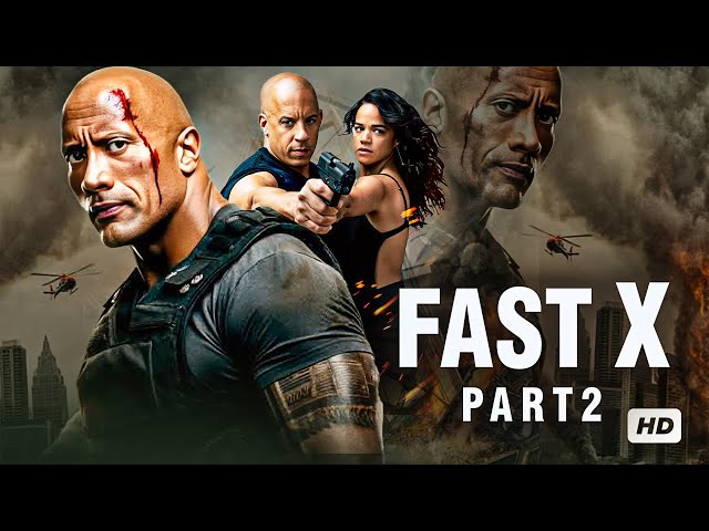 FAST X: Part 2 (2025) – Full Action Movie | Vin Diesel, The Rock, Michelle Rodriguez | HD