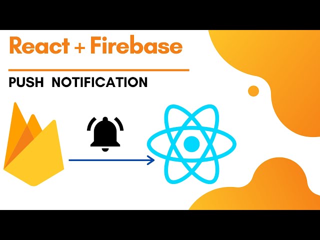 How to send firebase push notification in React| React push Notification |Firebase push notification