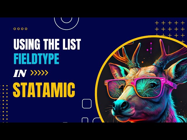 Using the List Fieldtype in Statamic