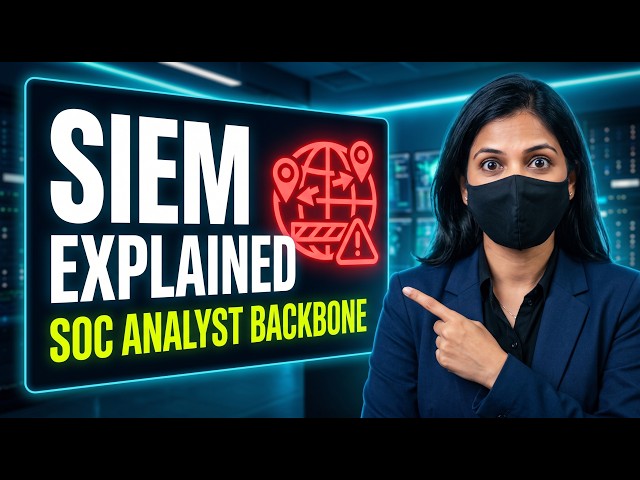 SIEM हिंदी में समझें | SOC एनालिस्ट बिगिनर्स के लिए संपूर्ण SIEM ट्यूटोरियल | #साइबरसुरक्षा