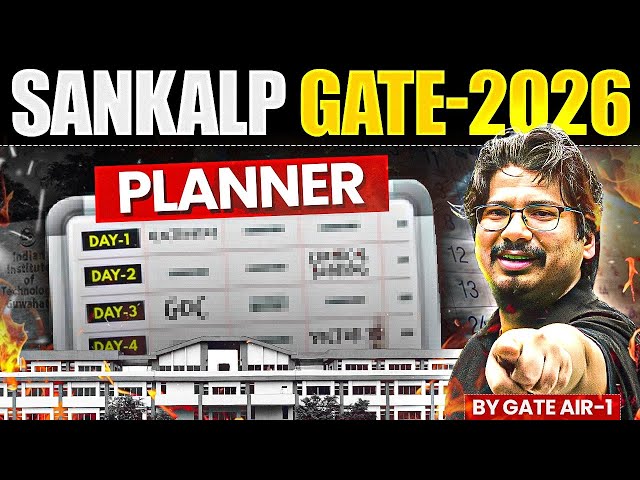 SANKALP GATE 2026 Planner REVEALED 🚀 | AIR-1 Strategy to Crack GATE 2026 | #GATE2026
