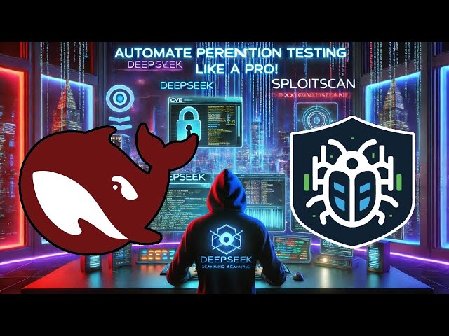 Automate Ethical Hacking with AI – DeepSeek & SploitScan in Action!