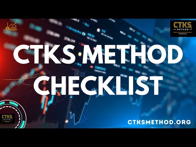 Directional estimates across 28 charts (today & tomorrow) The CTKS Method Checklist