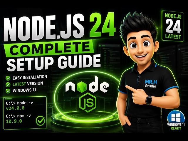 Node.js 24 Complete Setup in Windows 11 | Latest Version