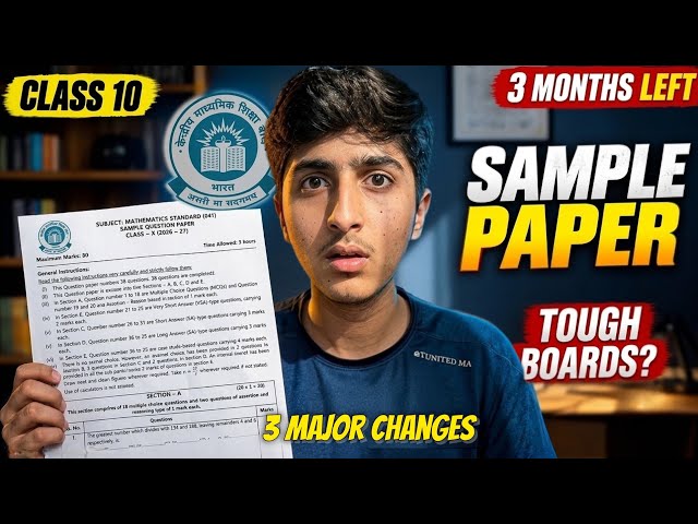 SAB BADAL GYA? 😳 | Class 10 Sample Paper Analysis (HARD) + 3 Months Strategy 