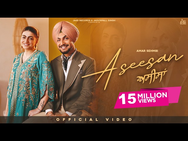 Aseesan (Official Video) Amar Sehmbi | Mahi Sharma | Black Virus | Kaptaan | Jass Records