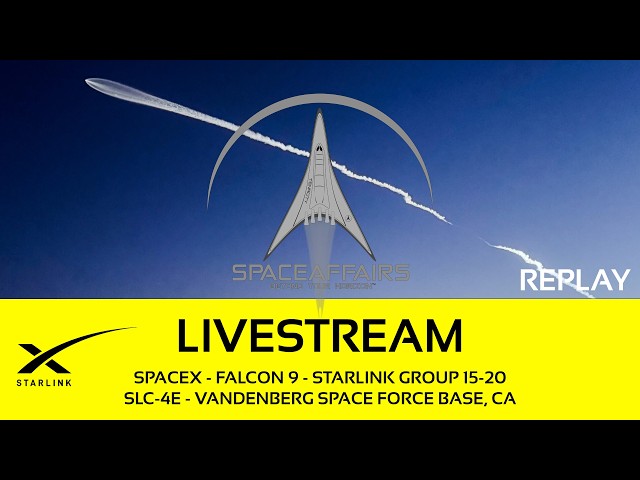 SpaceX - Falcon 9 - Starlink 15-20 - SLC-4E - Vandenberg SFB, CA - August 22, 2026