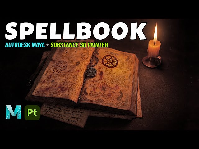 Spellbook | Autodesk Maya + Substance 3D Painter