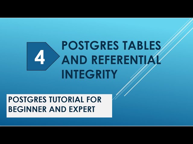 postgres table | referential integrity | primary key |foreign | delete cascade | postgresql tutorial