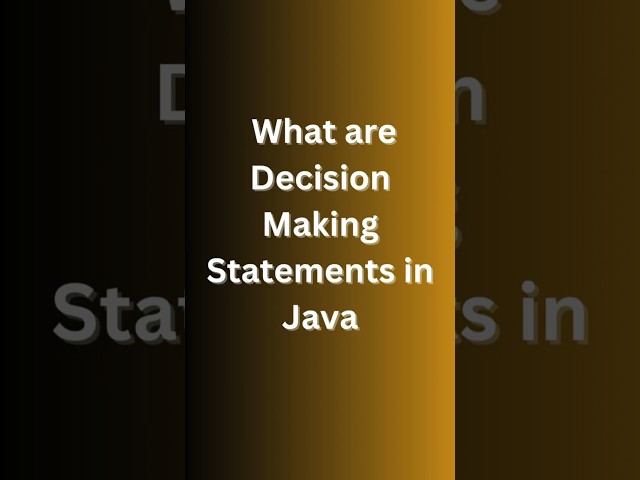 Decision-Making Statements in 60 Seconds! #java #viral #shorts #interview #interviewtips #coding