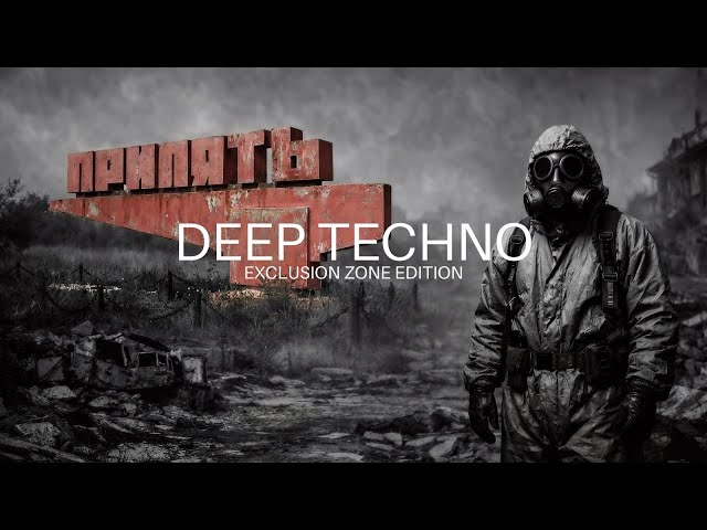 Dub Deep Techno Mix 2026 | Exclusion Zone Edition | Chernobyl 4K Visuals