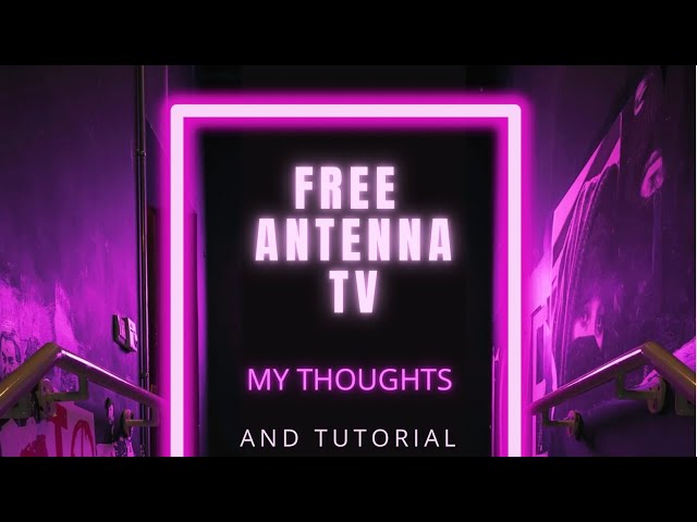 Free Antenna Tv , Hook up and setup tutorial On Samsung, Roku, and older non smart TV’s ￼.