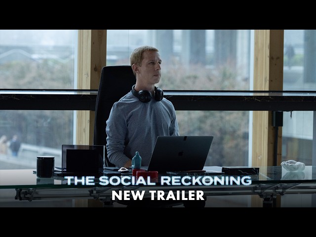 THE SOCIAL RECKONING – Nieuwe Trailer | Vanaf 7 oktober in de bioscoop