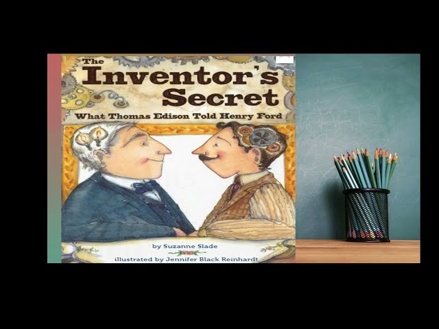 The Inventor's Secret: What Thomas Edison Told Henry Ford