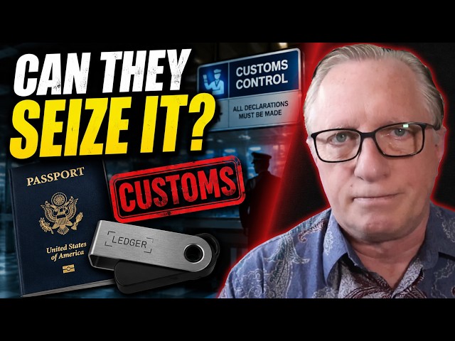 Can Customs Seize Your Bitcoin at the Border?