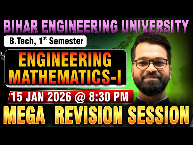 Engineering Mathematics - I | Mega Revision Session | PYQS + Revision | B.Tech 1st Semester #beu