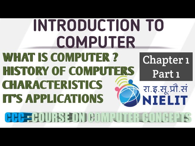 Introduction to computer : CCC : Chapter 1 Part 1