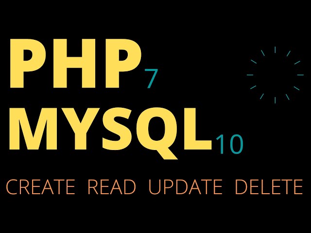 PHP and MYSQL - Get started tutorial CRUD (Create, Read, Update, Delete)