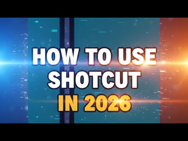 Basics of Shotcut 26 (Beginner Tutorial)