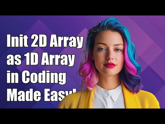 How to Initialize a 2D Array as a 1D Array in Programming Languages