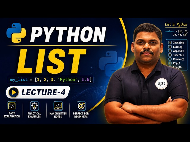 Python List Tutorial for Beginners | Complete List in Python (Indexing, Slicing & Methods) | L-4