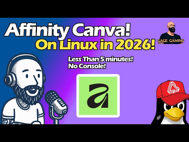 Affinity Canva on Linux In Just a Few Clicks! NO CONSOLE! Less Than 5 Minutes!