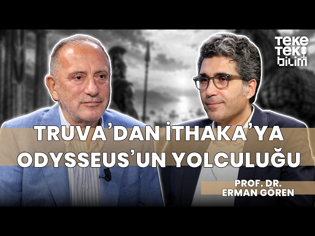 Homer's 3,000-Year-Old Odyssey Epic / Prof. Dr. Erman Gören & Fatih Altaylı - Teke Tek Bilim