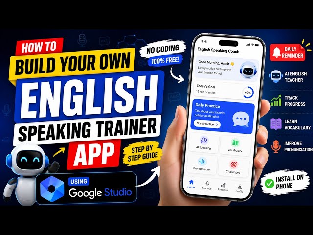 How I Built My Own English Speaking Trainer App Using Google AI Studio (No Coding Required)