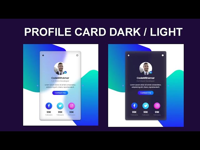 Animated Glass Morphism Profile Card Dark & Light | HTML, CSS & JS