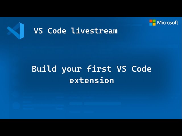 Build your first VS Code extension