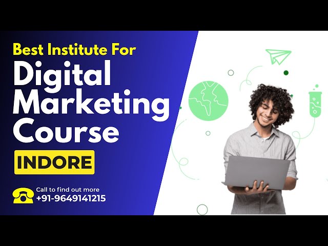 Best Training Institute for Digital Marketing Course in Indore | Digital Marketing Training