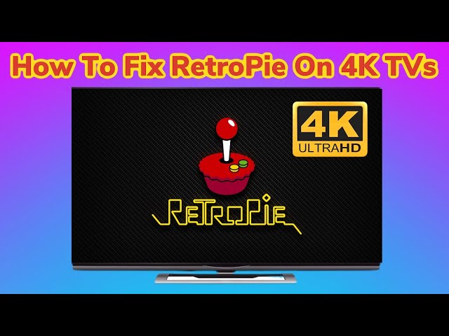 How To Fix RetroPie On 4K TVs - Manually Adjust Resolution Settings For 4K TV - RetroPie Guy