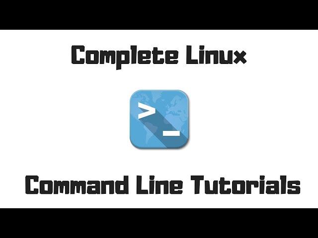 Linux Command Line Tutorials - Beginner to Intermediate