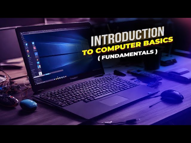 Introduction to Computer Basics
