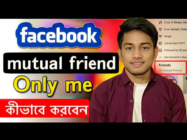How to Hide Mutual Friends on Facebook ফেসবুকে মিউচুয়াল ফ্রেন্ড কিভাবে হাইড করবেন Mutual Friends 