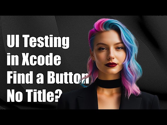 UI Testing in Xcode: How to Locate a Button Without a Title